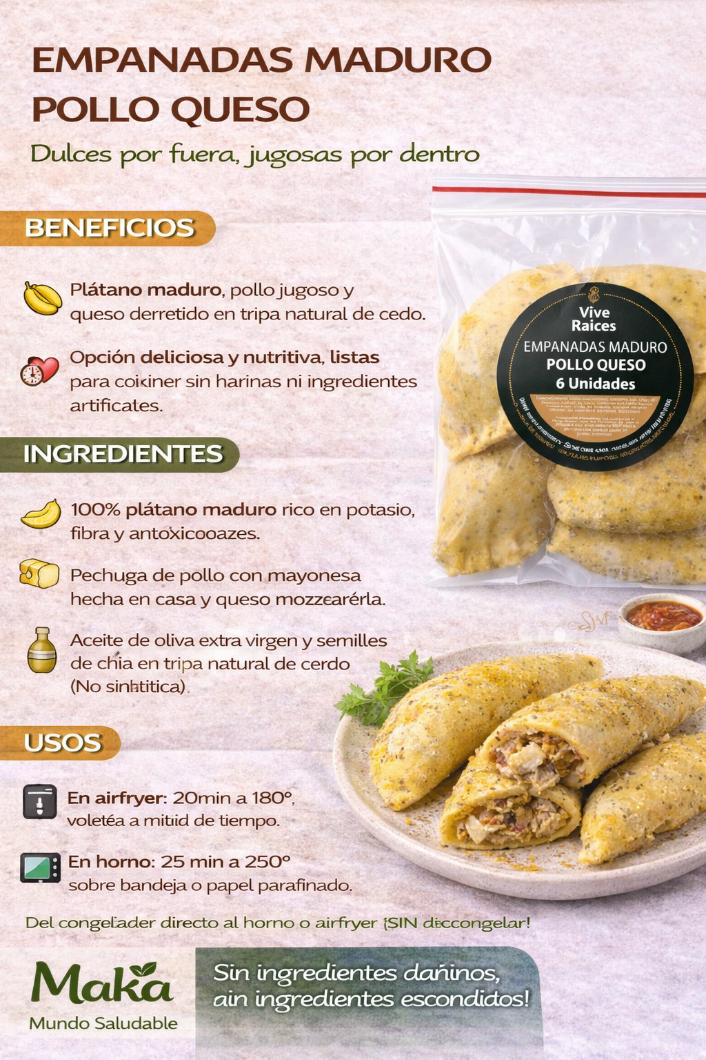 Empanada de Maduro (Pollo Queso) Vive Raíces - Comida Real x6unid